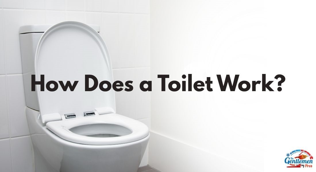 How Does a Toilet Work?